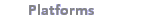++Supported Platforms